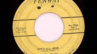 Chuck Tyler - She&#39;s All Mine