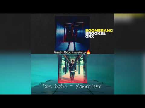 Brooks & GRX Vs. Don Diablo - Boomerang x Momentum [Adair Mashup🔥]