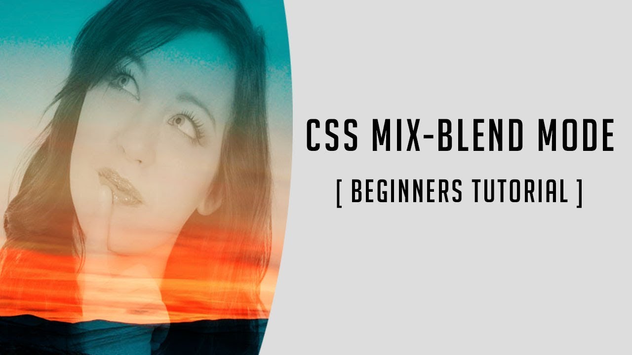 Image manipulation with CSS Mix blend mode | Quick CSS tutorial