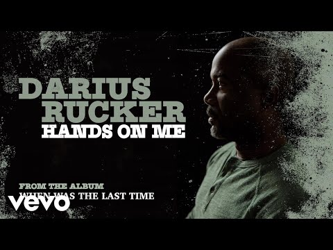 Darius Rucker - Hands On Me (Official Audio)