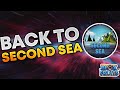 How to Go Back to Second Sea from Third Sea in Blox Fruits