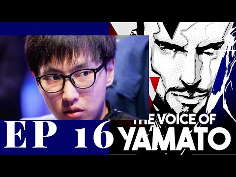 The Voice of Yamato Episode 16 #Worlds #Offseason