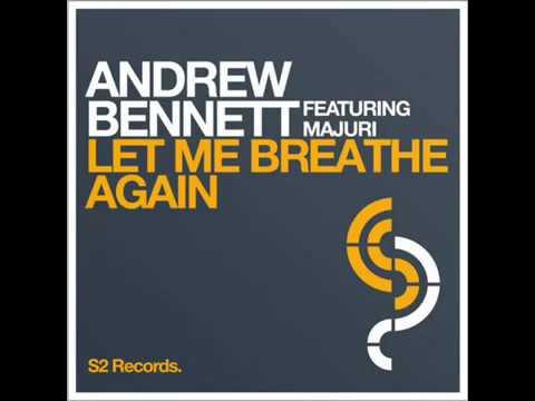 djmindo Andrew Bennett feat  Majuri   Let me Breathe AgainClub Mix
