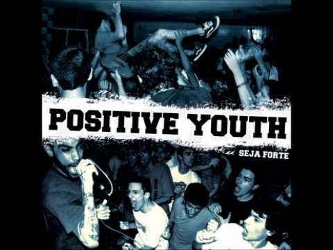 Positive Youth - Amizade Prevalece