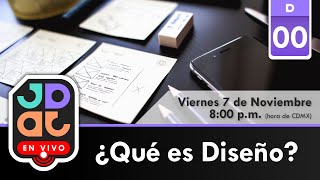 D00: ¿Qué es Diseño?