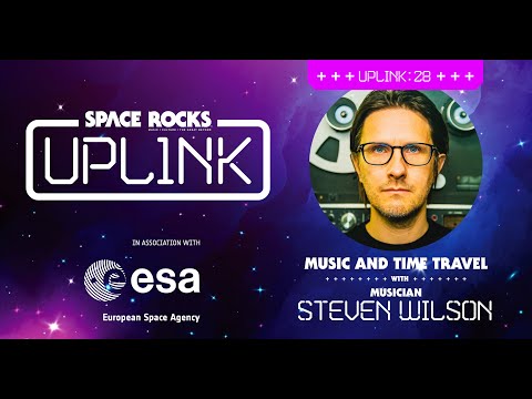 Uplink 28: Music and Time Travel with Steven Wilson