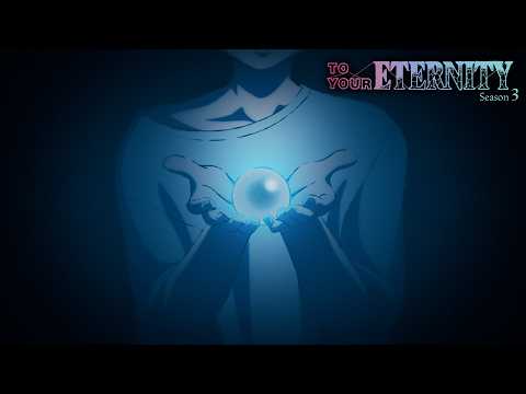 To Your Eternity Season 3 Ending |  "Recollections" by Masashi Hamauzu