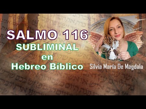 Salmo 116  Oración con los Salmos en Hebreo  Sanación, Liberación, Protección, Combate Espiritual