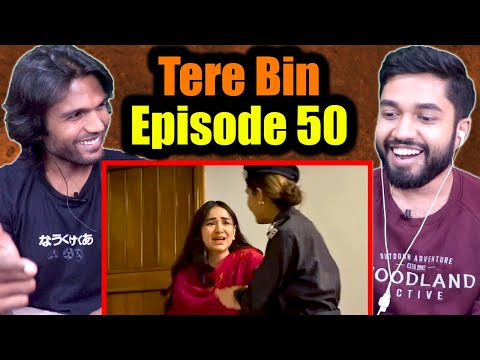 Indians watch Tere Bin Episode 50