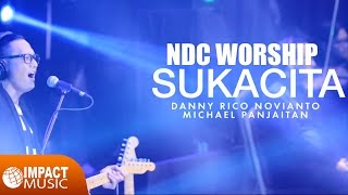 NDC Worship - Sukacita - Lagu Rohani