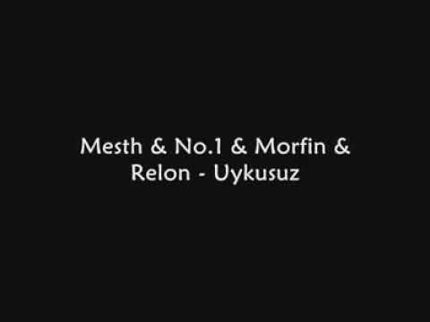 No.1 ft. Mesth & Morfin & Relon - Uykusuz