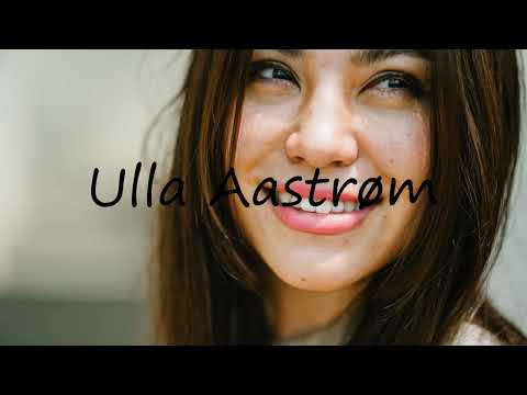 How to pronounce Ulla Aastrøm in English?