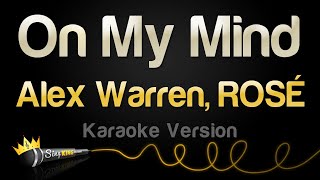 Download lagu Alex Warren, ROSÉ - On My Mind (Karaoke Version) mp3