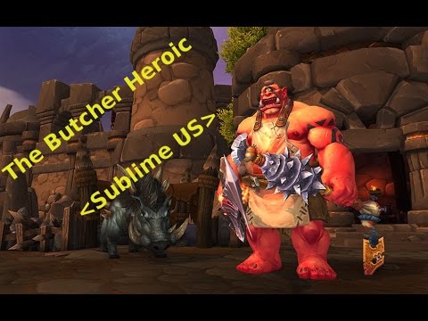 The Butcher (Heroic) Kill (Sublime) US. MM Hunter POV patch 6.0.2