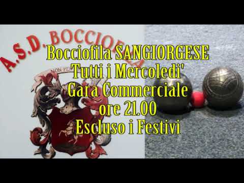 Bocce : Promozione Gara Commerciale - Bocciofila Sangiorgese