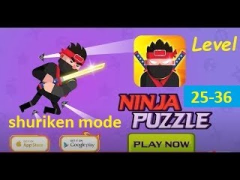 Ninja Puzzle SHURIKEN MODE Level 25 - 36 Gameplay Walkthrough