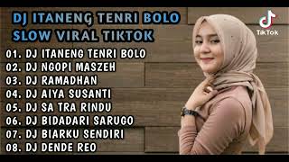 Download lagu DJ ITANENG TENRI BOLO (FULL ALBUM VIRAL TIKTOK FULL BAS TERBARU 2023) mp3