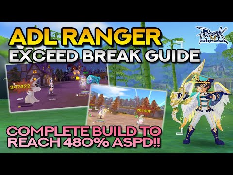 ADL RANGER EXCEED BREAK GUIDE: Stats, Skills, Runes, Equipment, Cards + Tips
