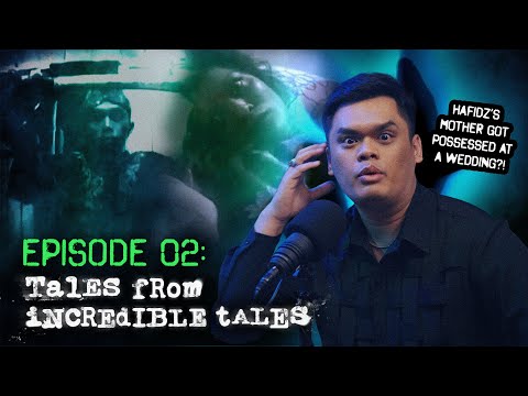 The Curse of Black Magic - with Hafidz Rahman! | Tales from Incredible Tales EP2