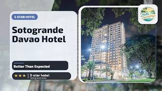 Sotogrande Davao Hotel - Better Than Expected | Davao City, Philippines🏨