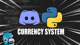 Currency System - Python Discord Bot Tutorial #2...