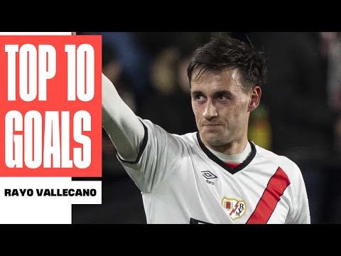 ¡Los 10 MEJORES GOLES del RAYO VALLECANO!