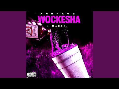 WOCKESHA (feat. Mango)