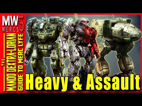 So, You Want to Run a Merc Company: Heavy & Assault Mechs ~ MechWarrior 5 Career Guide (2022) ep. 4