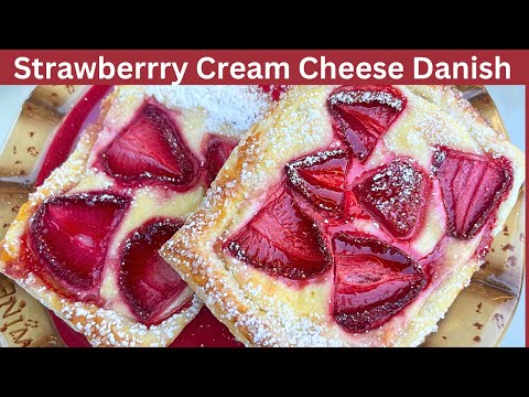 Easy and DELICIOUS Strawberry Cream Cheese Danish