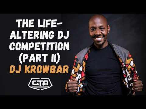 1299. The Life-Altering DJ Competition (Part II) - DJ Krowbar (The Play House)