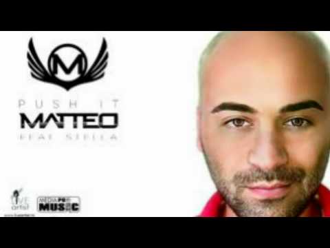 MATTEO & STELLA   PUSH IT