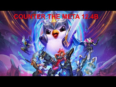 [TFT] Counter the Meta 12.4B