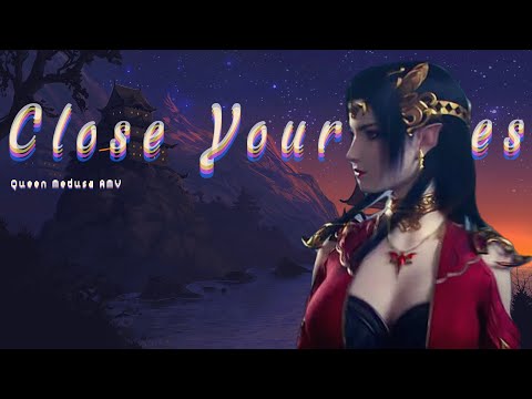 [DMV] ❖ QUEEN MEDUSA-CAI LIN ✦ [AMV] - 💞 BATTLE THROUGH THE HEAVEN✦[CLOSE YOUR EYES] ❤️