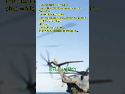 USS America (LHA 6) Conducting Flight Operations in Coral Sea with MH-60S Seahawk Helicopter