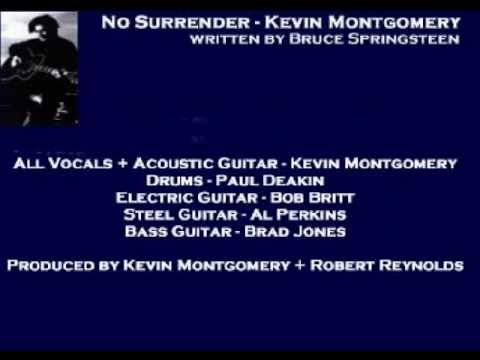 Kevin Montgomery - No Surrender ( + lyrics 2003)