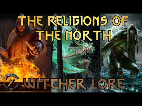 Religions of the North - Witcher Lore - Witcher Religions