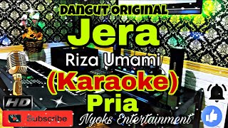 Download lagu JERA - RIZA UMAMI (KARAOKE) Dangdut Original || Nada Pria D minor mp3 Download lagu JERA - RIZA UMAMI (KARAOKE) Dangdut Original || Nada Pria D minor mp3