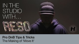 Video thumbnail for Pro DnB Production Tips & Tricks from Reso - making 'Move It' by Producertech