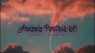 Download lagu Analmele Panithili - lofi | Remix | jomusic | varanam ayiram | mp3