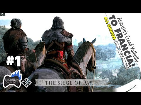 The Siege of Paris Story Part 1 ALL CHOICES Assassin's Creed Valhalla Walkthrough Gameplay