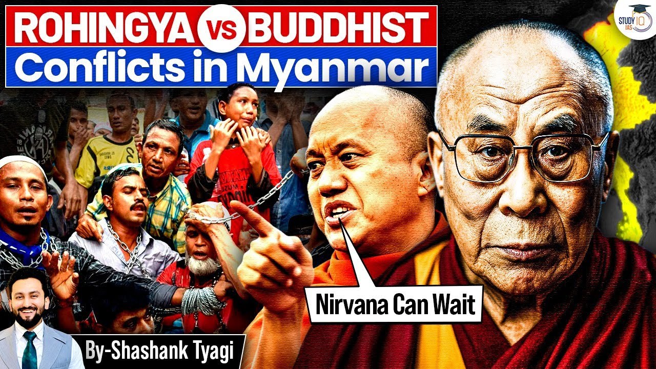 Buddhist Nationalism vs Rohingya Muslims | Why Are Buddhist Monks Turning Violent against rohingya?