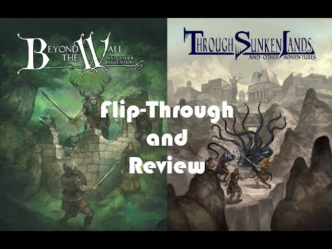 Beyond the Wall and Through Sunken Lands - TTRPG Flip-Through and Review