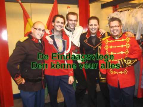 De Eindaagsvlege - Den kènne veur alles