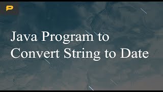 Java Program to Convert String to Date