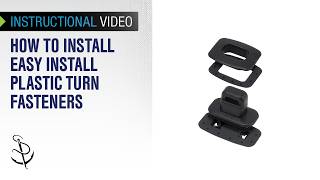 How to Install Easy Install Plastic Turn Fasteners