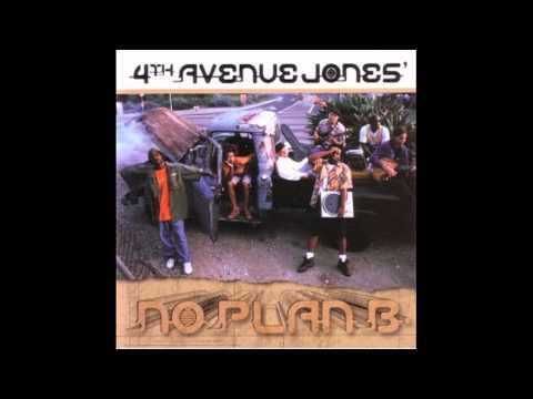 4th Avenue Jones - All I Have