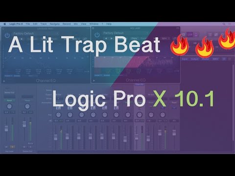 Logic Pro X 10.1 (Review) Lit Trap Beat