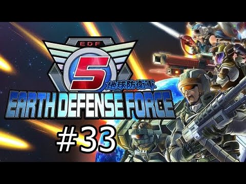 E.D.F.5 Co-op Part 33 "มหาสงครามหุ่นยักษ์ปะทะไคจู"