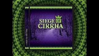 Siege Of Cirrha - PLAY YOU YES NOT!