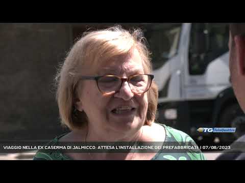 VIAGGIO NELLA EX CASERMA DI JALMICCO: ATTESA L'INSTALLAZIONE DEI PREFABBRICATI  | 07/08/2023